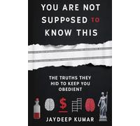 You Are Not Supposed to Know This