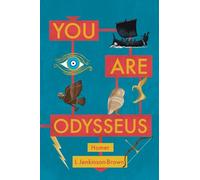 You Are Odysseus