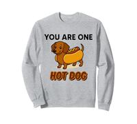 You Are One Hot Dog - Divertido Perro Salchicha en Estilo de Sudadera