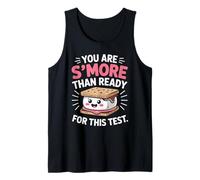 You Are S'More Than Ready For This Test Motivación Escolar Camiseta sin Mangas
