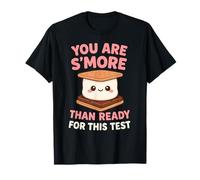 You Are S'More Than Ready For This Test Motivación Examen Camiseta