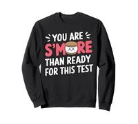 You Are S'More Than Ready For This Test Motivación Examen Sudadera