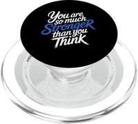You Are So Much Stronger Than You Think - PopSockets PopGrip para MagSafe