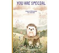 You are special: A Book of Affirmations for Little Ones