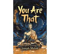 You Are That: An Outsider's Deep Dive into the Wildest Philosophy You've Never Heard Of