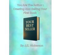You are the author Creating and publishing your first book