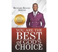 You Are the Best of God’s Choice: You Matter, you are Loved