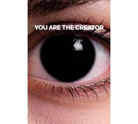 You Are The Creator: A Lined Journal for Thoughts, Clarity and Inner Direction