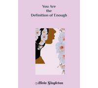 You Are the Definition of Enough: An A-Z Affirmation Book