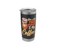 You Are The Donut To My Loves Dough Sweet Coffee & Donuts Vaso térmico de acero inoxidable de doble pared