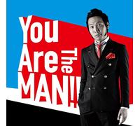 You Are the Man!! [Ltd.Edition