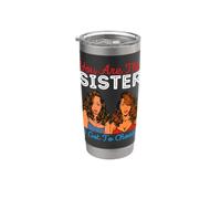 You Are The Sister I Got To Choose Melanin Mujeres Negras Chicas Vaso térmico de acero inoxidable de doble pared