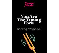 You Are The Tuning Fork: Nervous System Tracking Notebook