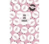 You are Unique: A Cute Notebook for Original Thinkers and Anyone Who Stands Out | Funny Gift for Rebels, Dreamers, and Independent Spirits