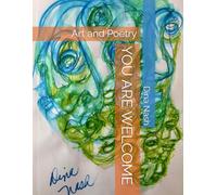 YOU ARE WELCOME: Art and Poetry