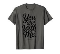 You Are with Me - Verso bíblico Inspirador Christian Faith Camiseta
