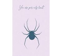 You are your only limit: Pink Spider design, to write all your notes or your ideas or draw. Notebook blank pages. A perfect journal to give as a gift.