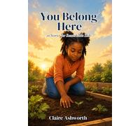 You Belong Here: 20 Stories for Remarkable Kids