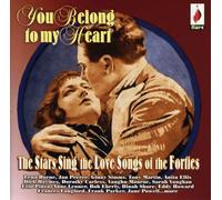You Belong to My Heart - You Belong to My Heart: The Stars Sing Love Songs of the Forties