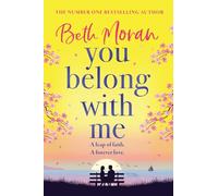You Belong With Me: A BRAND NEW heartwarming romance from Beth Moran for 2026