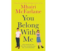 You Belong with Me: The perfect feel-good romcom from fan favourite author (Who’s That Girl)