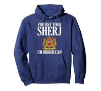 You Bet Your Sherj Soy Marroquí Hombres y Mujeres Sudadera con Capucha