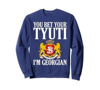 You Bet Your Tyuti Soy Hombres y Mujeres georgianos Sudadera