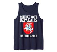 You Bet Your Uzpakalis Soy Lituanian Men and Women Camiseta sin Mangas