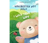 You Better Not Pout….I Will Tell You Why: Reading University