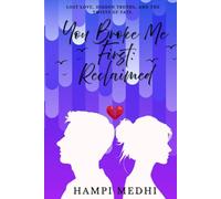 YOU BROKE ME FIRST: RECLAIMED