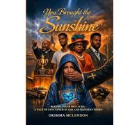 You Brought the Sunshine: "Bloodlines & Big Licks: A Tale of Sanctified Scams and Blessed Crimes"
