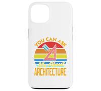 You Can Ask Me About Architecture - Regalo Divertido Retro Carcasa para iPhone 13
