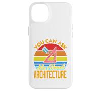 You Can Ask Me About Architecture - Regalo Divertido Retro Carcasa para iPhone 14 Plus