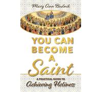 You Can Become a Saint