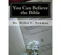 You Can Believe the Bible