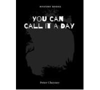 You Can Call It A Day (ebook)