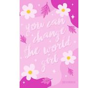 YOU CAN CHANGE THE WORLD GIRL: LIBRETA PARA NOTAS