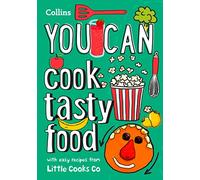 YOU CAN cook tasty food: Be amazing with this inspiring guide
