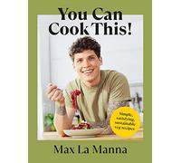 You Can Cook This!: Easy vegan recipes to save time, money and waste