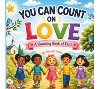 You Can Count on Love: A Counting Book of Faith