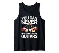 You Can Never Have Too Many Guitars Funny Guitar Player Camiseta sin Mangas