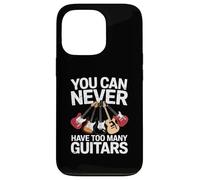 You Can Never Have Too Many Guitars Funny Guitar Player Carcasa para iPhone 13 Pro