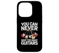 You Can Never Have Too Many Guitars Funny Guitar Player Carcasa para iPhone 14 Pro