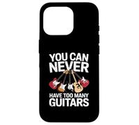You Can Never Have Too Many Guitars Funny Guitar Player Carcasa para iPhone 16 Pro