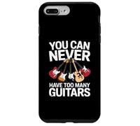 You Can Never Have Too Many Guitars Funny Guitar Player Carcasa para iPhone 7 Plus/8 Plus
