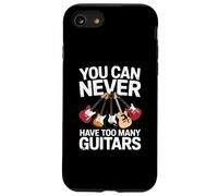 You Can Never Have Too Many Guitars Funny Guitar Player Carcasa para iPhone SE (2020) / 7 / 8
