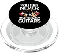 You Can Never Have Too Many Guitars Funny Guitar Player PopSockets PopGrip para MagSafe