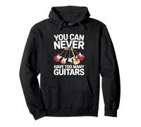 You Can Never Have Too Many Guitars Funny Guitar Player Sudadera con Capucha