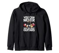 You Can Never Have Too Many Guitars Funny Guitar Player Sudadera con Capucha