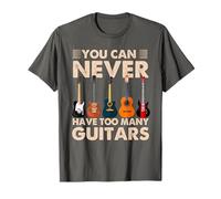 You Can Never Have Too Many Guitars Music Guitar Camiseta